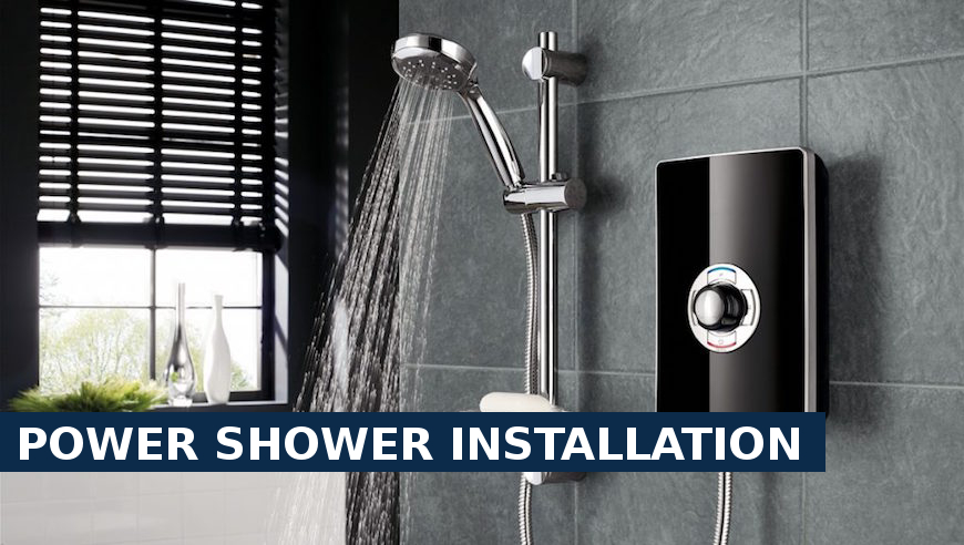 Power shower installation Brompton